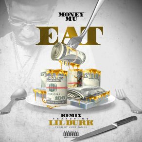 Download track EAT (Remix) Lil Durk