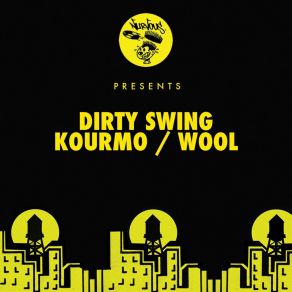 Download track Wool Dirty Swing