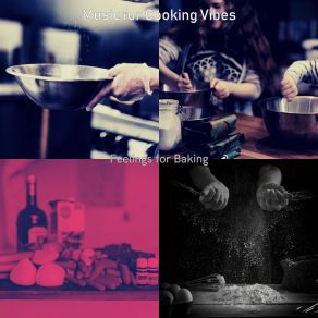 Download track Alluring Baking Music For Cooking Vibes