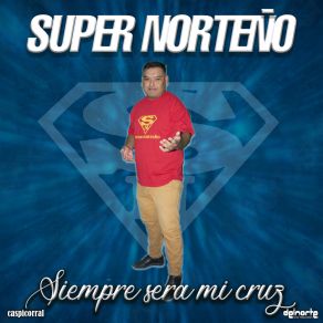 Download track Si Quieres Puedes Irte Super Norteño