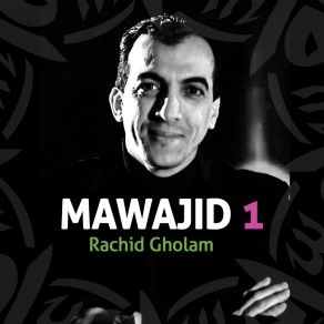 Download track Ya Nabi Salam Alayka Rachid Gholam