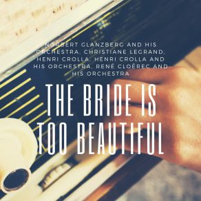 Download track Score Selection (The Bride Is Too Beautiful) René Cloërec