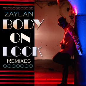 Download track Body On Lock (Whoisbriantech'z Body N Soul Lockdown Dub) Zaylan