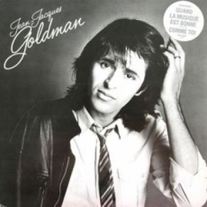 Download track Quand La Musique Est Bonne Jean - Jacques Goldman