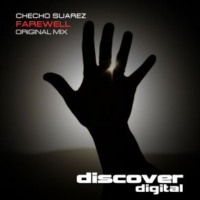 Download track Farewell (Original Mix) Checho Suarez