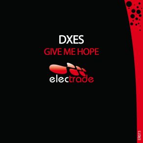 Download track Give Me Hope Dxes