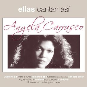 Download track Tan Solo Amor Angela Carrasco