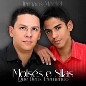 Download track Nova Vida Irmãos Maciel - Moisés E Silas