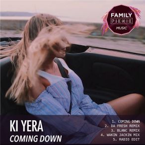 Download track Coming Down (Radio Edit) Ki Yera