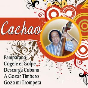 Download track Cogele El Golpe Cachao