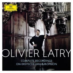 Download track Choral No. 3 In A Minor, M. 40 Olivier Latry