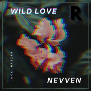 Download track Wild Love NEVVEN