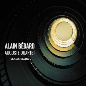 Download track Debout Au Bout Du Bout-Du-Banc Alain Bédard, Auguste Quartet