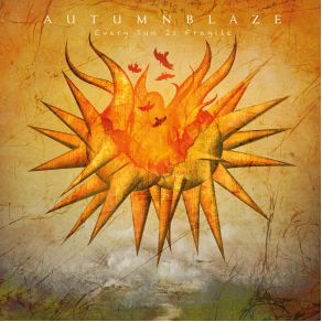 Download track Every Sun Is Fragile Autumnblaze