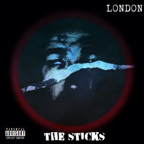 Download track The Sticks L0ND0N