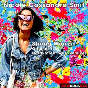 Download track Strong Woman (North Street West Instrumental) Nicole Cassandra SmitAshley Beedle, Darren Morris, Jo Wallace