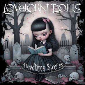 Download track Death & Glory Lovelorn Dolls