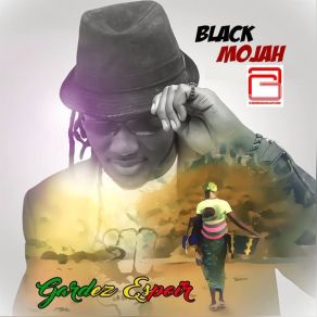 Download track Mon Rêve Black Mojah