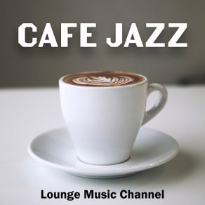 Download track Windsurf Cafe Lounge Music Channel