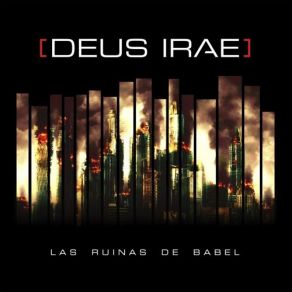 Download track Las Ruinas De Babel Deus Irae