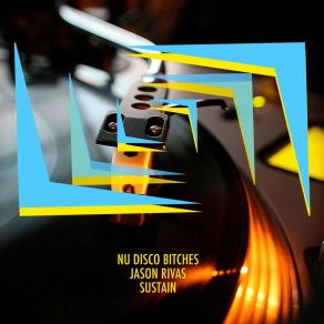 Download track Sustain (Radio Edit) Nu Disco Bitches