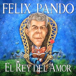 Download track El Rey Del Amor Felix Pando