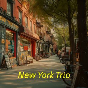 Download track Ordinary Wednesday New York Trio