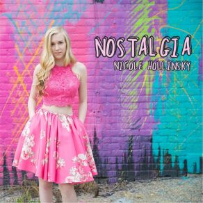 Download track Nostalgia (Intro) Nicole Hollinsky