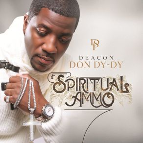 Download track God Sent Me Deacon Don Dy-Dy