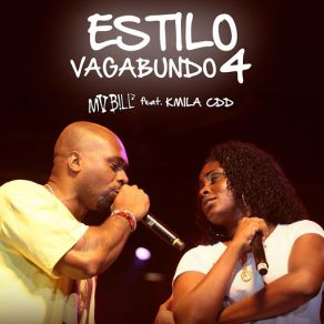 Download track Estilo Vagabundo 4 Violet Nine, MV Bill, Kmilla CDD