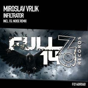 Download track Infiltrator (Original Mix) Miroslav Vrlik