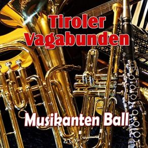 Download track Beim Musikantenball Tiroler Vagabunden