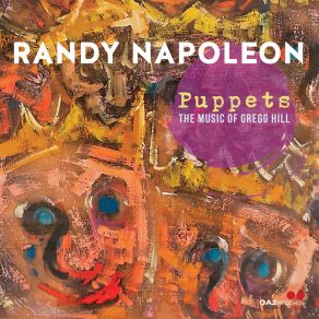 Download track Puppets Randy NapoleonRodney Whitaker, Aubrey Johnson