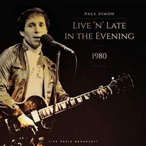 Download track Late In The Evening (Live) Paul Simon