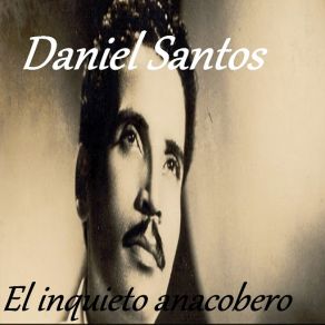 Download track Preciosidad Daniel Santos