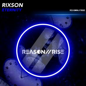 Download track Eternity (Extended Mix) Rixson