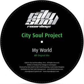 Download track My World Original Mix City Soul Project