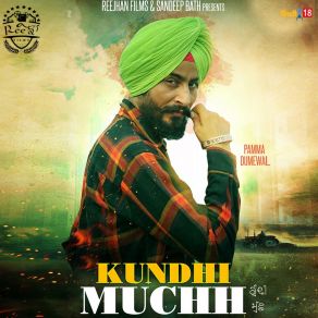 Download track Kundhi Muchh Pamma Dumewal