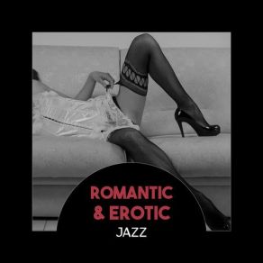 Download track Sexy Jazz Lounge Romantic Candlelight Dinner Jazz Zone