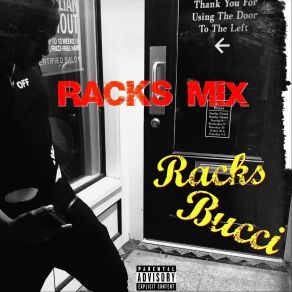 Download track Dirty Cup Racks Bucci