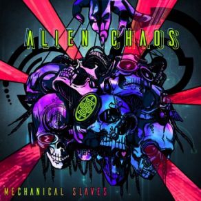 Download track Mechanic Slaves Alien Chaos