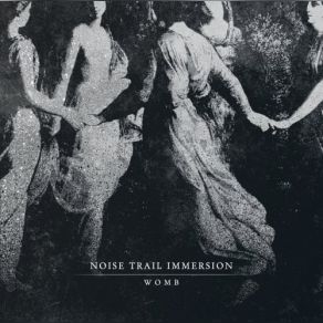 Download track In Somnis Noise Trail Immersion