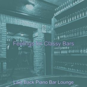 Download track Cheerful Moods For Nights Out Bar Lounge