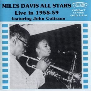 Download track Bye Bye Black Bird John Coltrane, Miles Davis