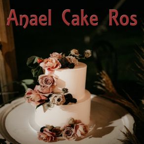 Download track Cakes Everywhere Anael Cak Ros