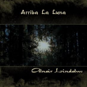 Download track Arriba La Luna Alnair Lindalwe