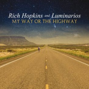 Download track Come Hell Or Highwater Rich Hopkins, Luminarios