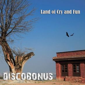 Download track Land Of Cry And Fun (Maxi Version) Discobonus