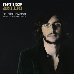 Download track Historia Universal (El Amor No Es Lo Que Piensas) Deluxe