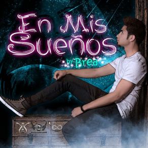 Download track En Mis Sueños Brea